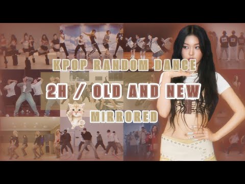 [  2 HOUR ] KPOP RANDOM DANCE | OLD AND NEW | 150+ SONGS | MIRRORED