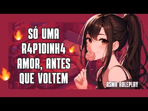 [お茶 • ASMR] - Namorada te chamando pra uma... ❤️‍🔥 (continuação no insta)
