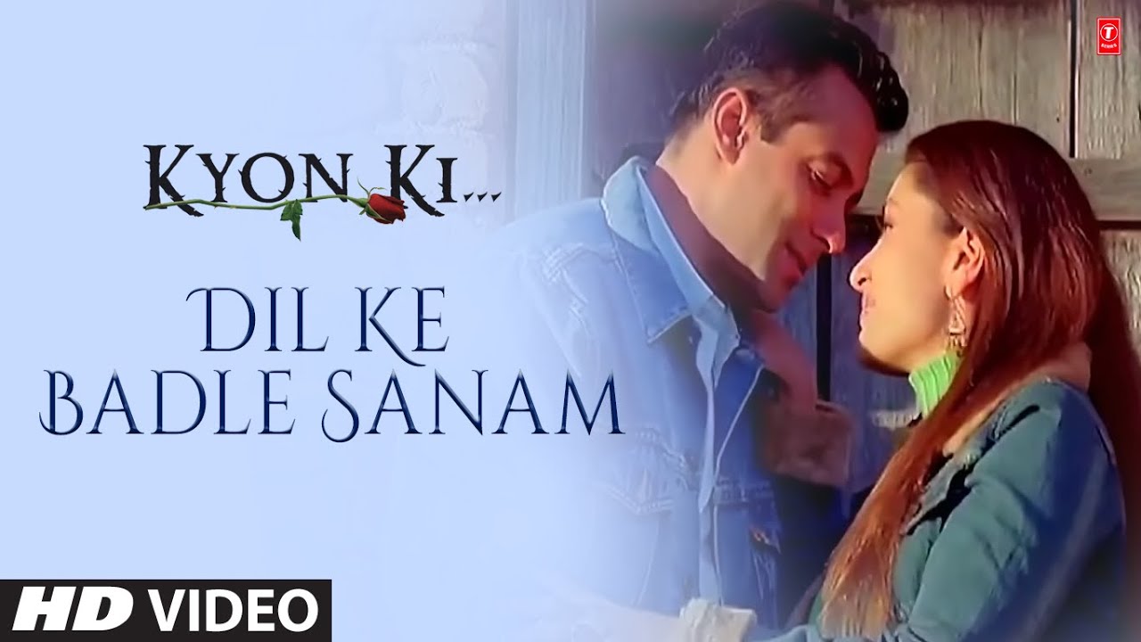 दिल के बदले सनम (पूरा गाना) फिल्म - क्यों की ... इट्स फेट