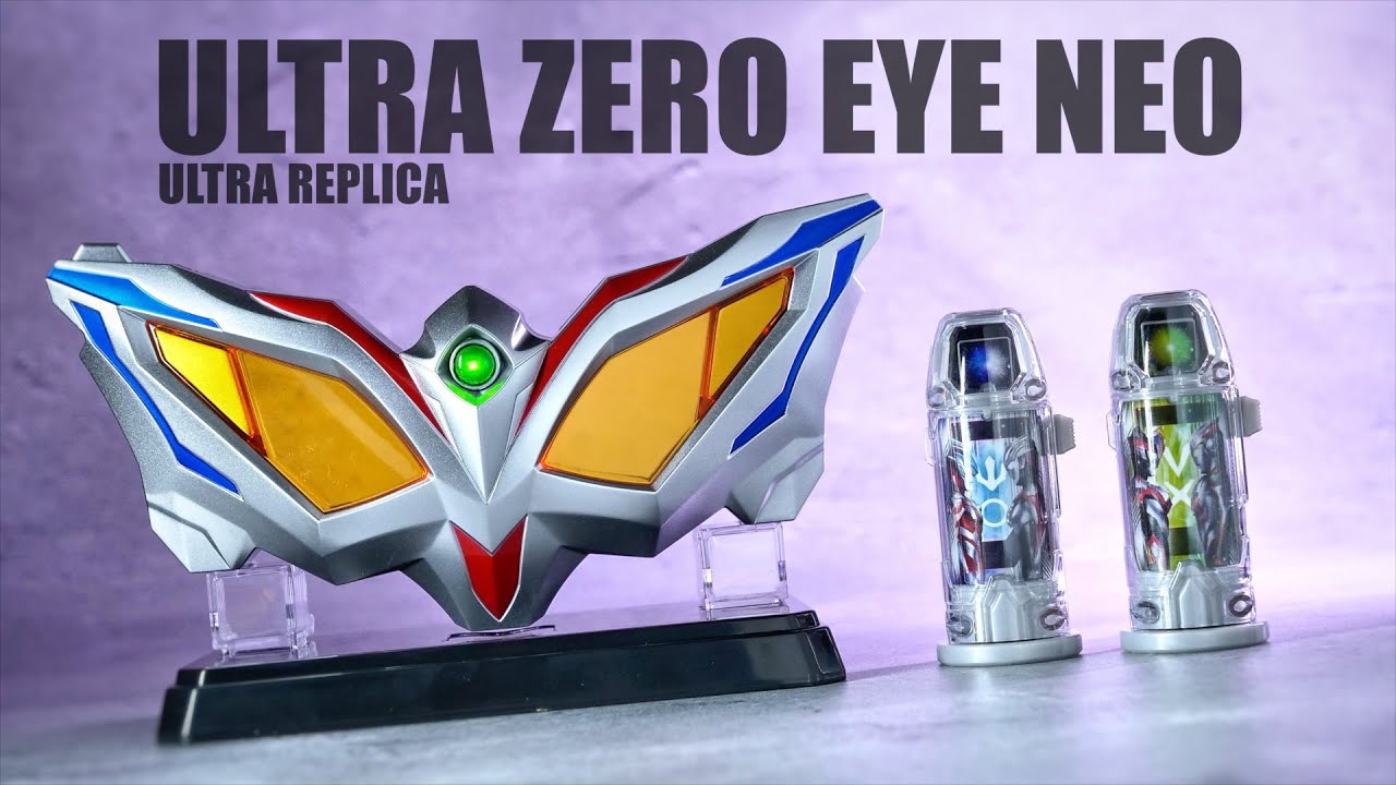 ウルトラレプリカ ウルトラゼロアイ NEO レビュー【ウルトラマンジード】/UltraReplica UltraZeroEye NEO Unboxing | UltramanGEED