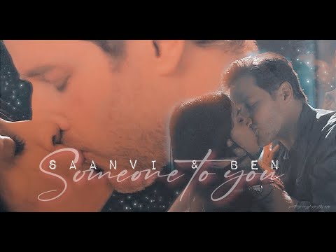 ღ  Saanvi & Ben {Benvi} - Someone To You ღ