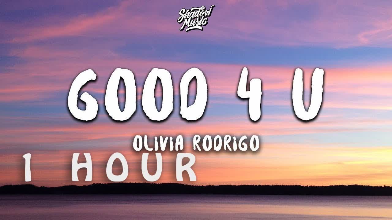 [ 1 HOUR ] Olivia Rodrigo - good 4 u (Lyrics)