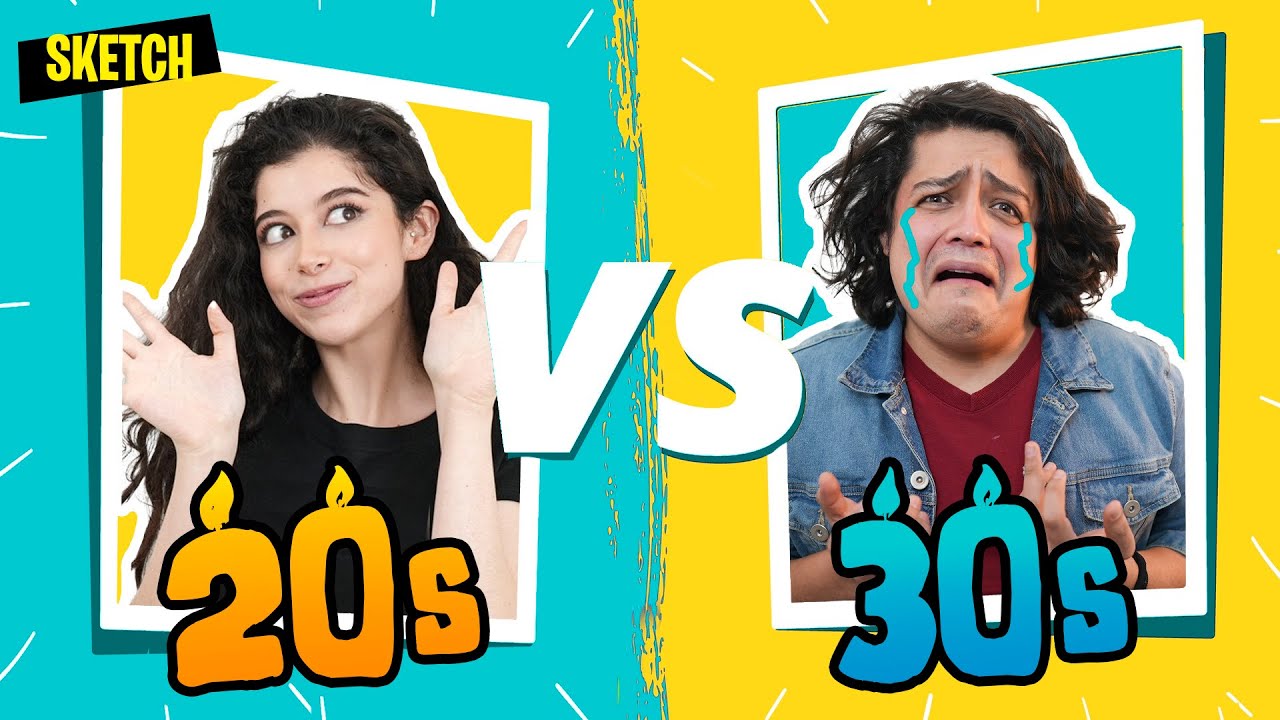 🥳 20s VS 30s 🥲 | SKETCH