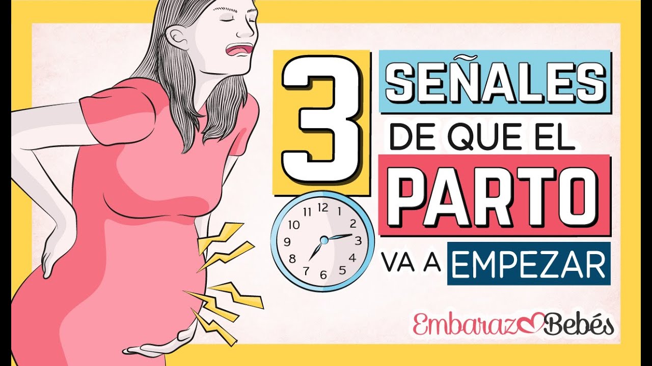 😱⏰ 3 SEÑALES de que EL PARTO VA A EMPEZAR