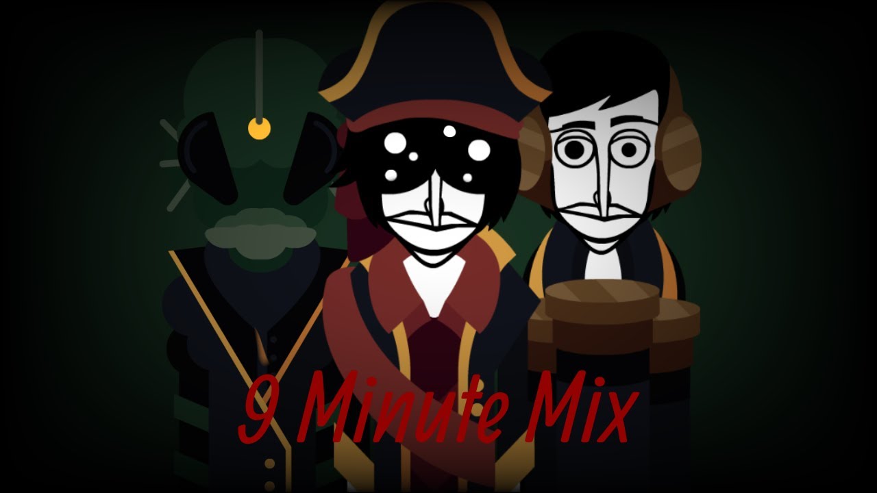 | 9 Minute Mix | Incredibox Xrun |