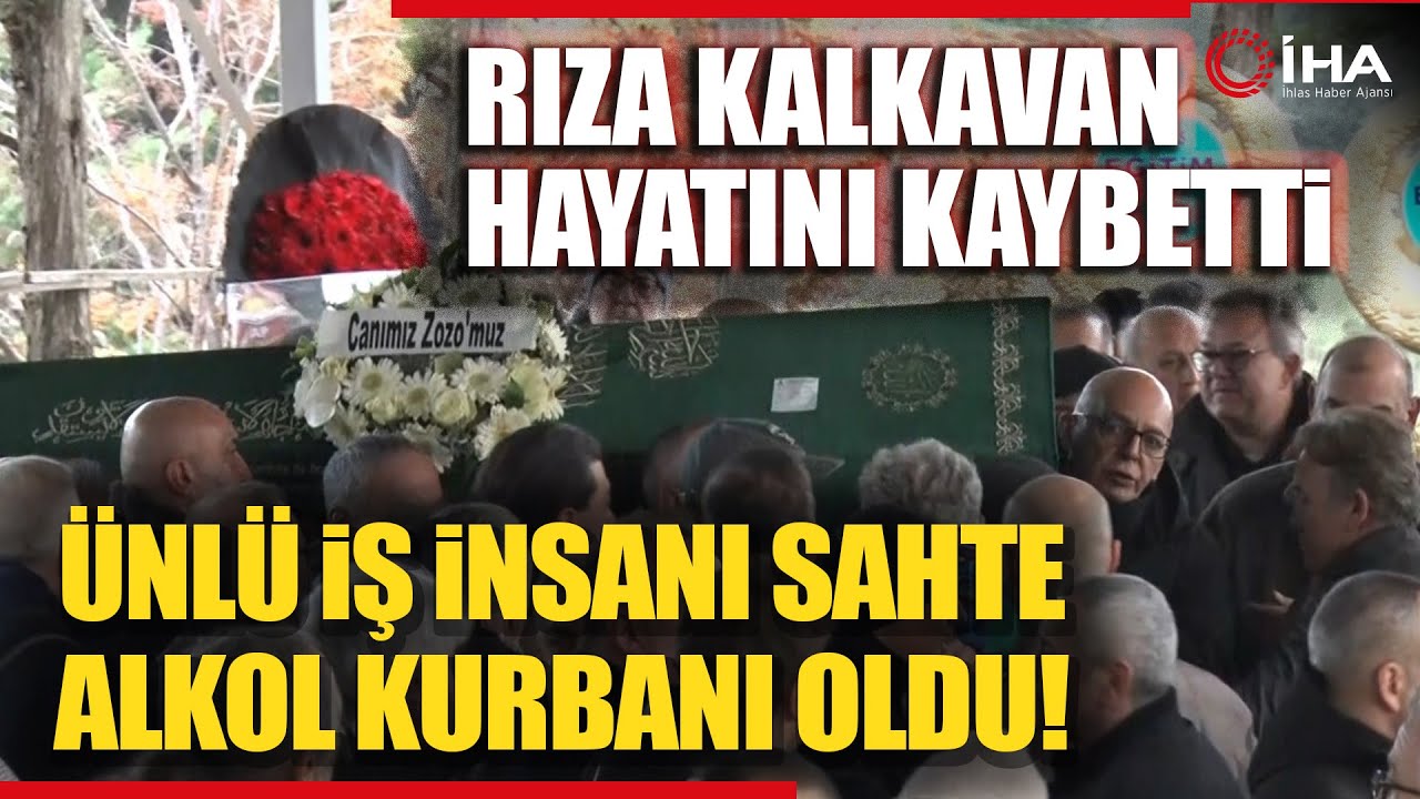 İş Adamı Rıza Kalkavan Son Yolculuğuna Uğurlandı