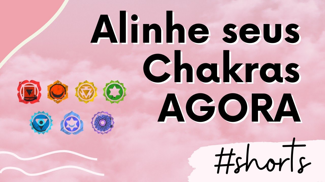 ✨ ALINHAMENTO DE CHAKRAS Fácil e Rápido ✨