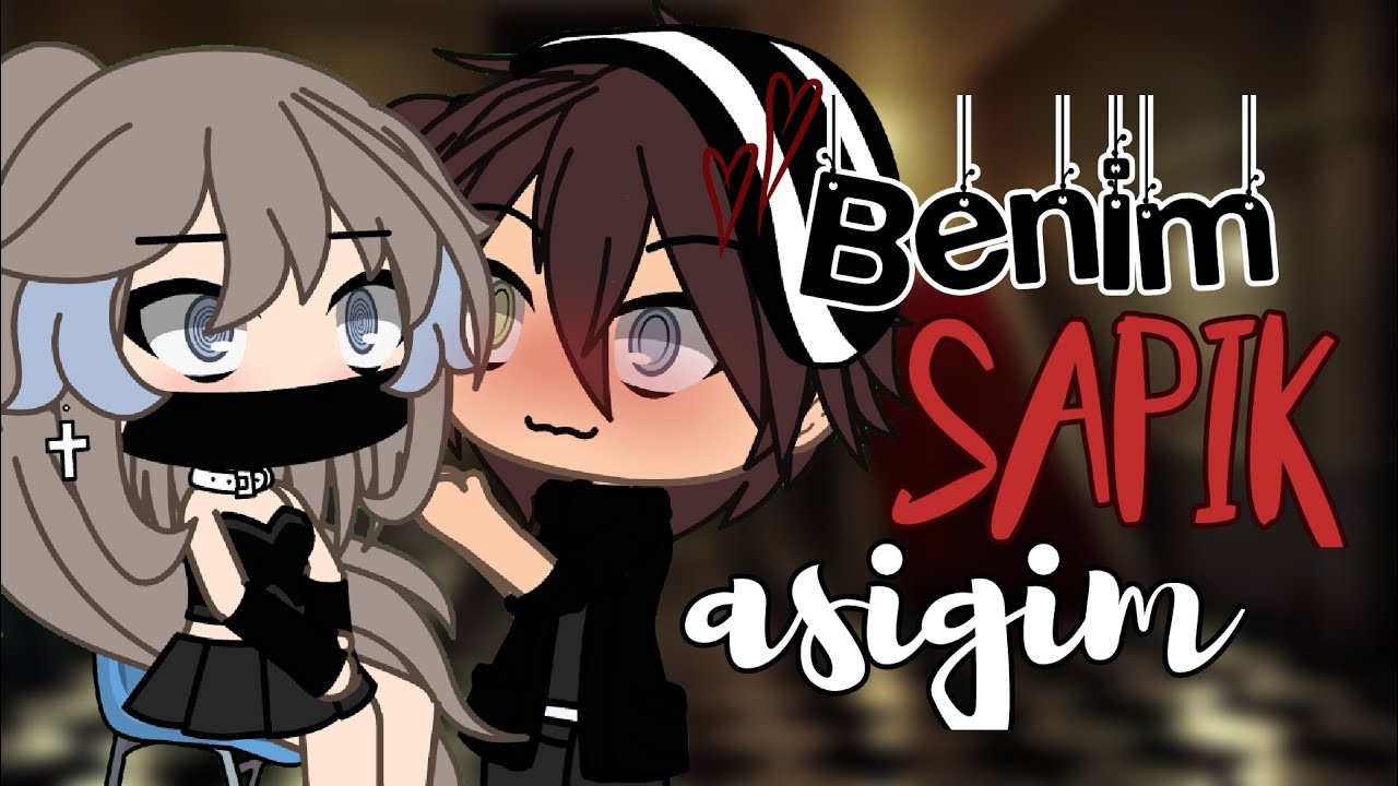 || Benim Sapık Aşığım | Gacha Life Türkçe | GLMM ||