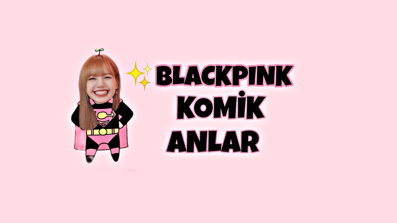 ✨ BLACKPINK KOMİK ANLAR ✨ gülme garantili :)