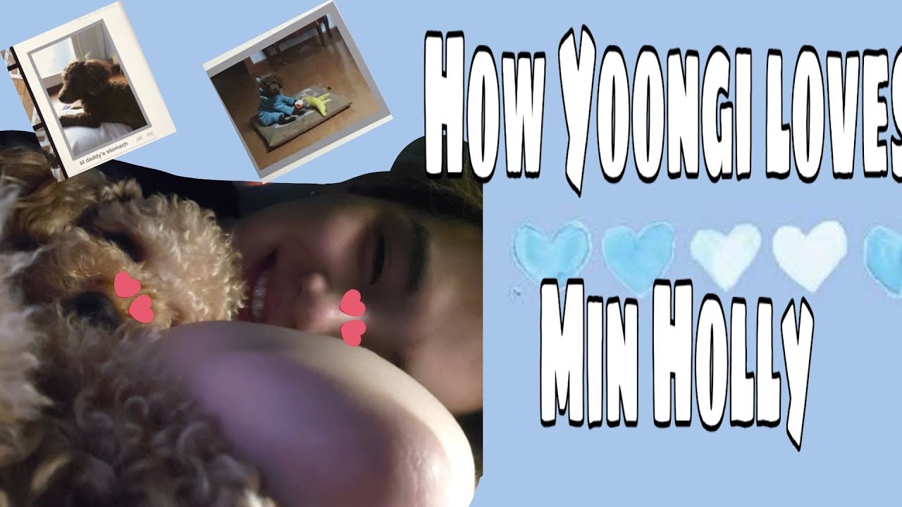 민윤기 BTS 슈가 Yoongi loves Min Holly
