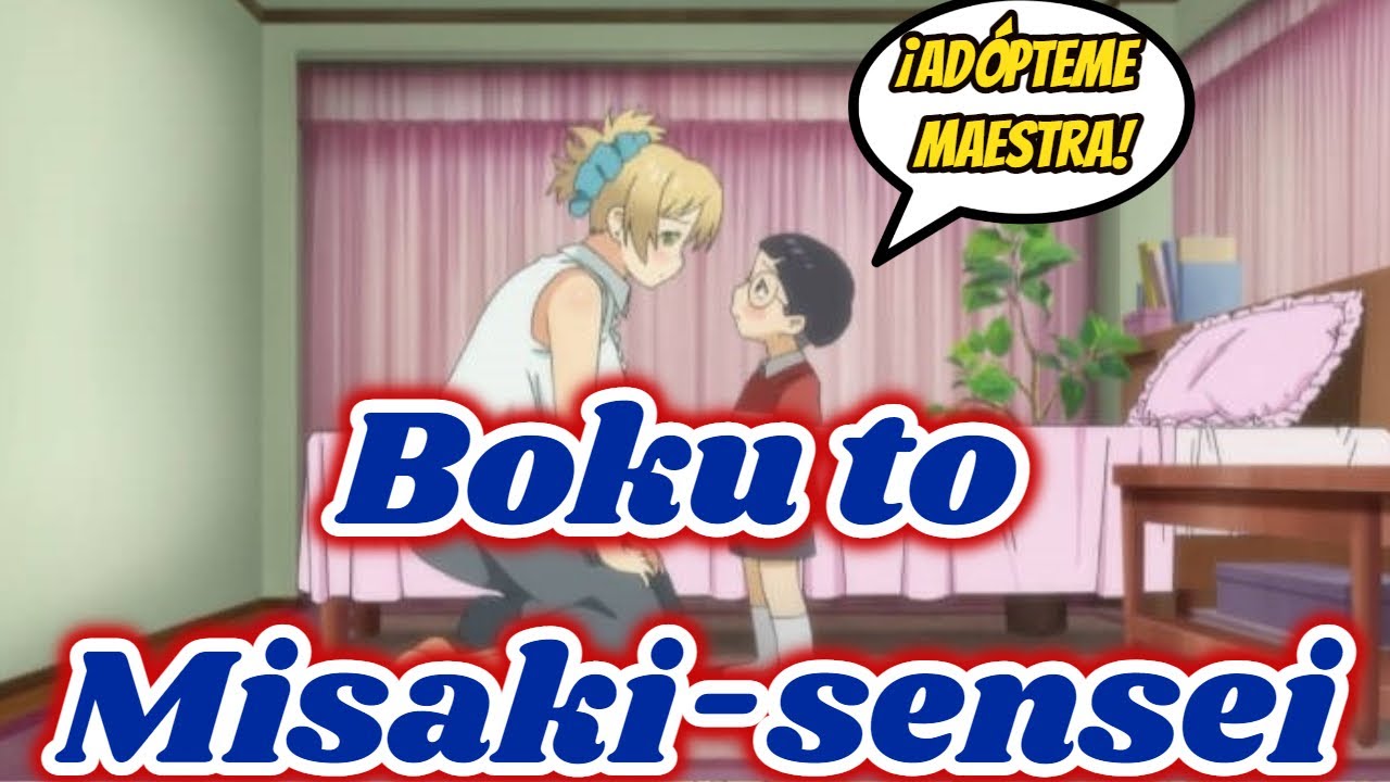 👩‍🏫 CHICO LE PROPONE ESTO A SU MAESTRA / Boku to Misaki-sensei / RESUMEN ANIME H