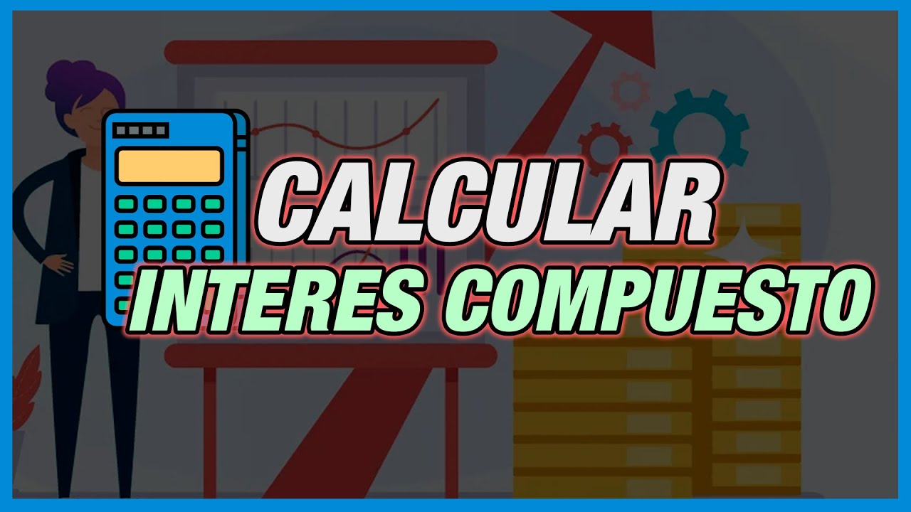 📊 Cómo CALCULAR el INTERÉS COMPUESTO  - 【 Fácil y Rápido 】- con esta CALCULADORA
