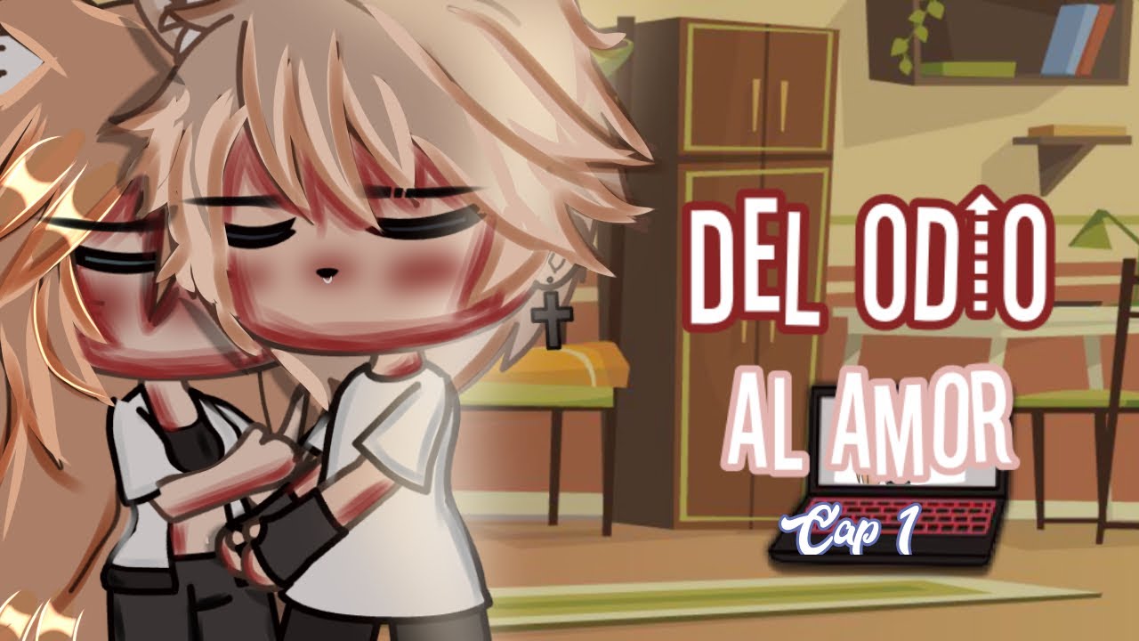 • Del odio al amor || Miniserie — Cap1 • Lov3rmind // especial 30 subs