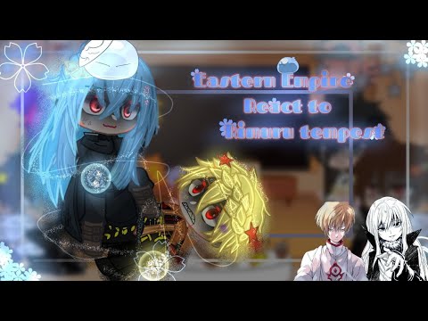 ✨|•| Eastern empire react to rimuru tempest |•| ¡SPOILER! Part2 (end) |•| BAD AT ENGLISH |•|✨