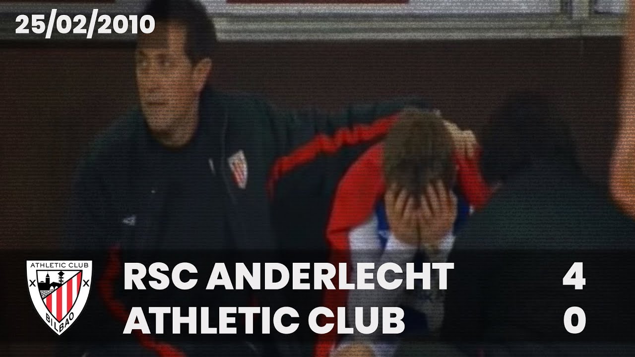 ⚽️ [Europa League 09/10] 1/16 final (Vuelta) I RSC Anderlecht 4 - Athletic Club 0 I LABURPENA