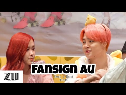 「 FANSIGN AU || JIMIN x ROSÉ || JIROSE || FANMADE 」