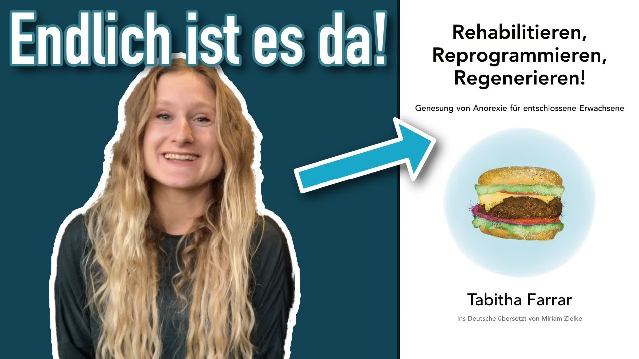 🤯 Frei von Anorexie mit DIESEM Buch! Anleitung für die ECHTE vollständige Recovery @TabithaFarrar