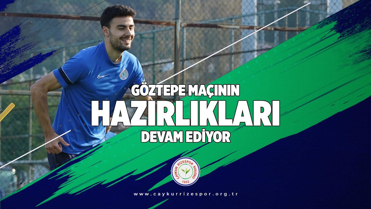 📹 Göztepe Maçının Hazırlıkları Devam Ediyor