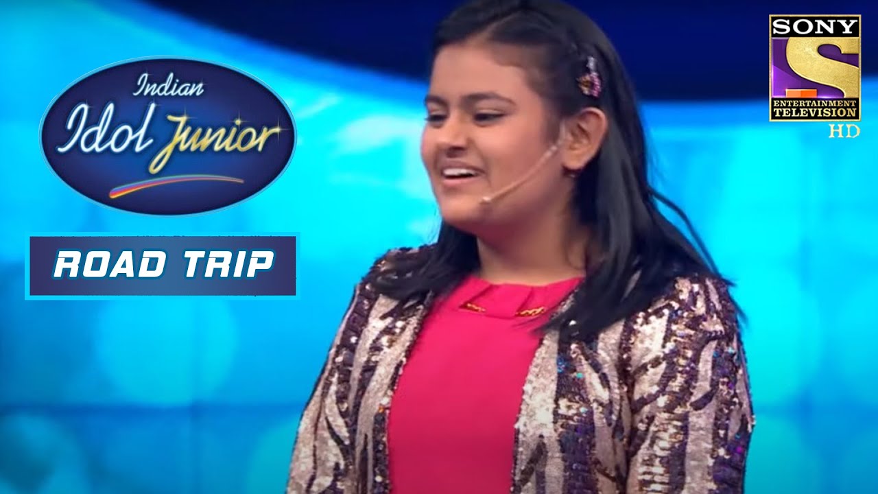 इस Junior Idol के Melodious Performance से सभी हैं ख़ुश | Indian Idol Junior | Road Trip