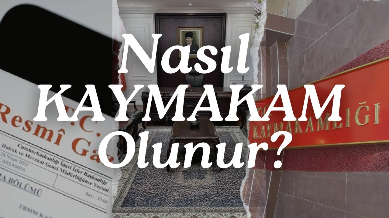 📜 Kaymakam Nasıl Olunur? | Kaymakamlık Şartları ve Sınav Süreci
