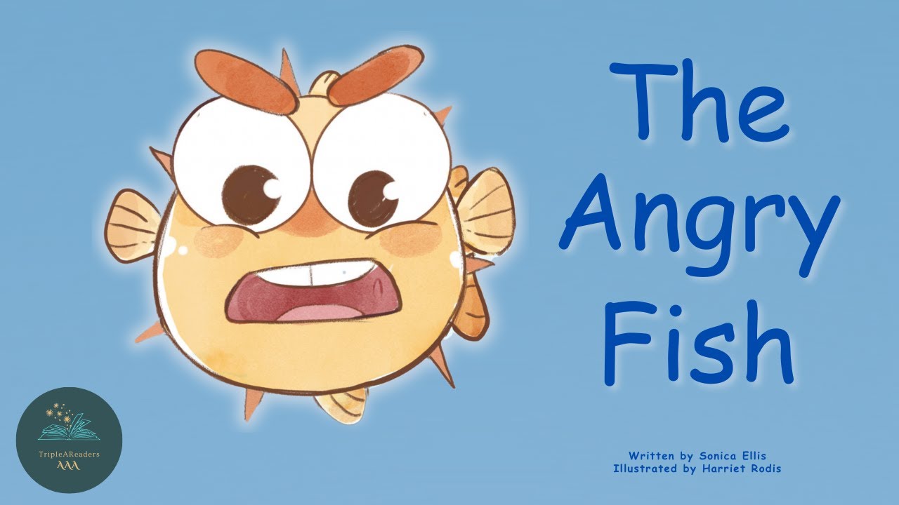 📚 Kids Read-Aloud Book 📚 The Angry Fish By Sonica Ellis. Illustrated by Harriet Rodis.