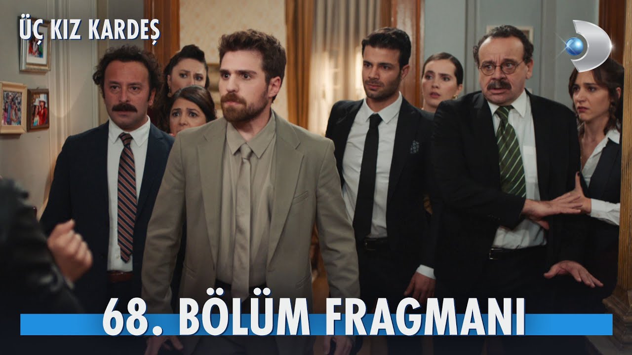 Üç Kız Kardeş 68. Bölüm Fragmanı @kanald