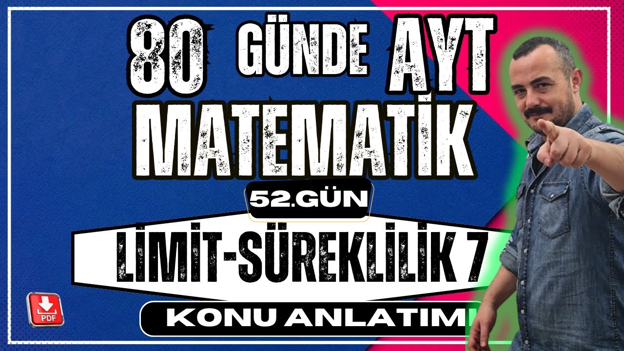 🟥 Limit7 ✅  Limit Özellikleri | 80 Günde AYT Matematik | AYT Matematik Kampı
