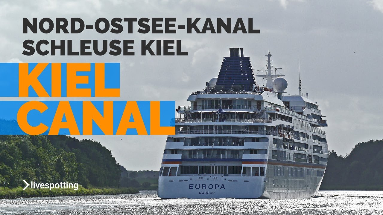 🔴 LIVE: Kiel-Holtenau Schleuse – Webcam am Nord-Ostsee-Kanal & Kieler Förde