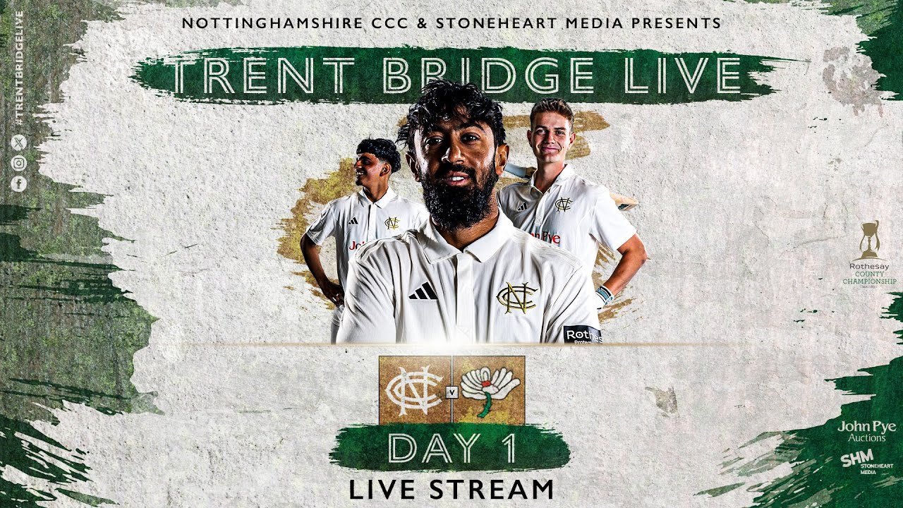 🔴 LIVE STREAM | Nottinghamshire CCC vs Yorkshire CCC