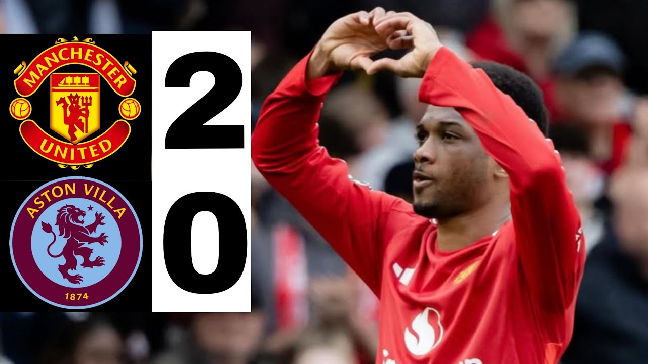 🔴 Manchester United vs Aston Villa 2-0 | Highlights | Aston Villa v Man United | Premier League 2025