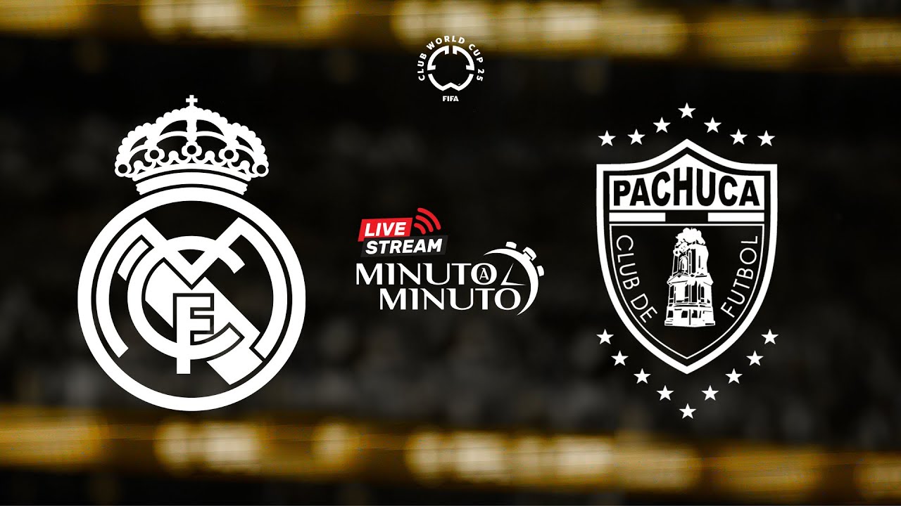 ⏱️ MINUTO A MINUTO | Real Madrid vs Pachuca | FIFA Club World Cup