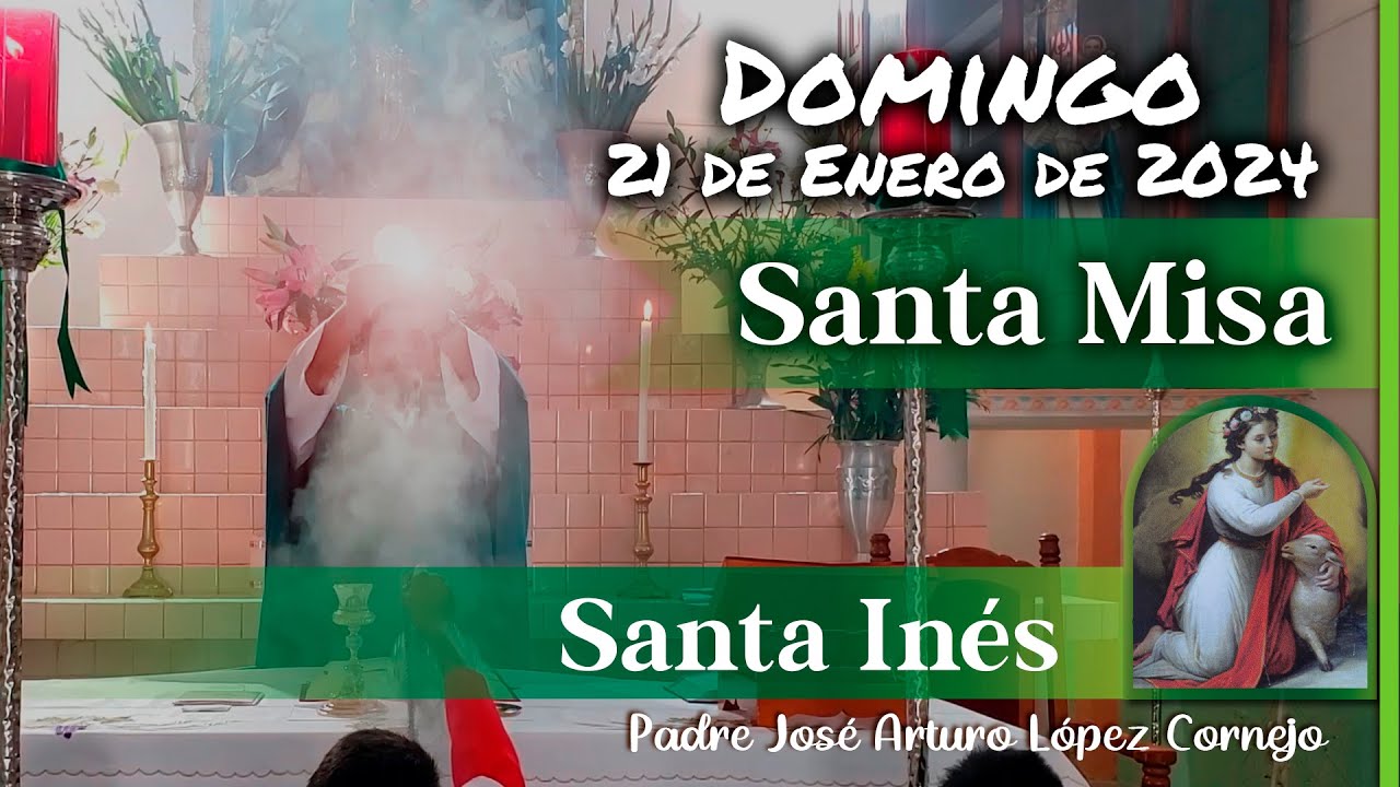 ✅ MISA DE HOY domingo 21 de Enero 2024 - Padre Arturo Cornejo