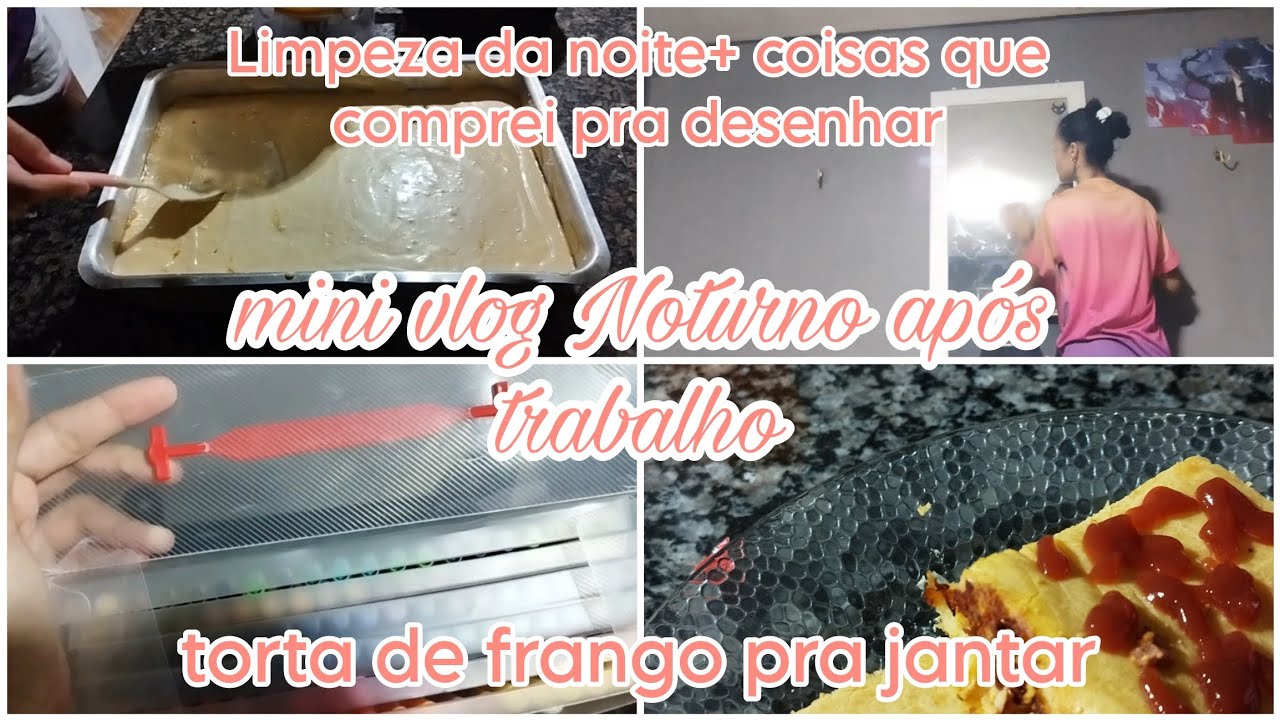 | nosso jantar Torta de frango+ limpeza após trabalho| mini vlog Noturno