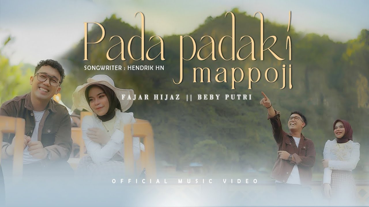 ▶️ PADA-PADAKI MAPPOJI | Fajar Hijaz Feat Beby Putri (OFFICIAL MUSIC VIDEO)