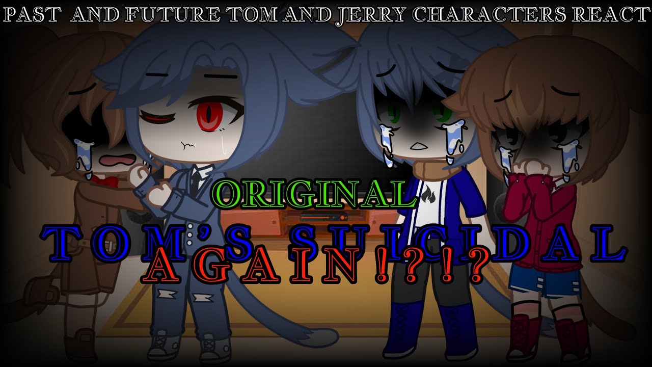 || Past and Future Tom and Jerry characters react || DIFFERENT AU! || ORIGINAL ||