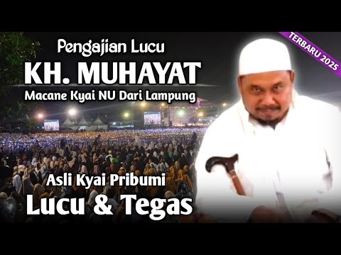 🔴 PENGAJIAN LUCU || KH. IMAM MUHAYAT TERBARU || MACANE KYAI NU DARI LAMPUNG || CERAMAH LUCU & TEGAS