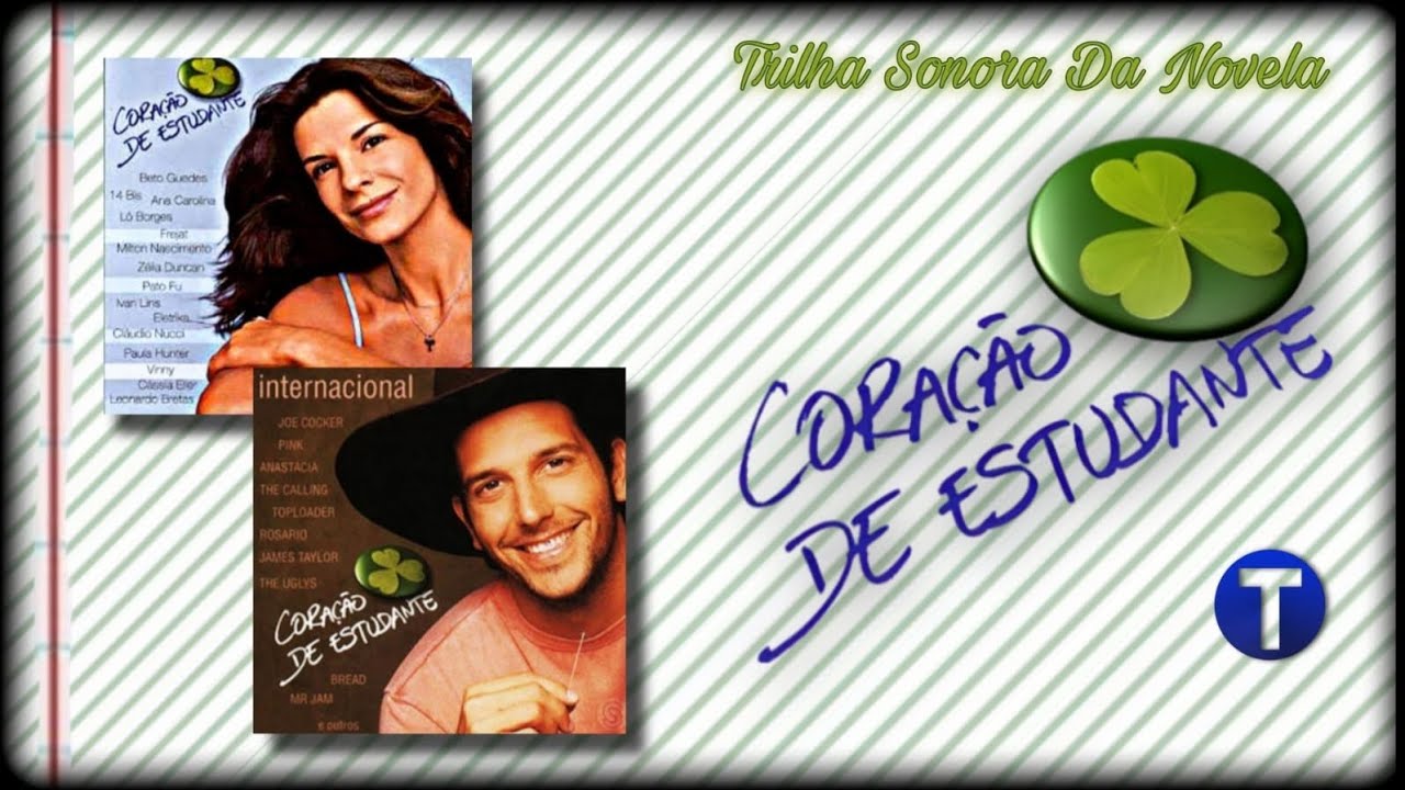 ☘️ RELEMBRE A TRILHA SONORA DE CORAÇÃO DE ESTUDANTE (2002) ☘️
