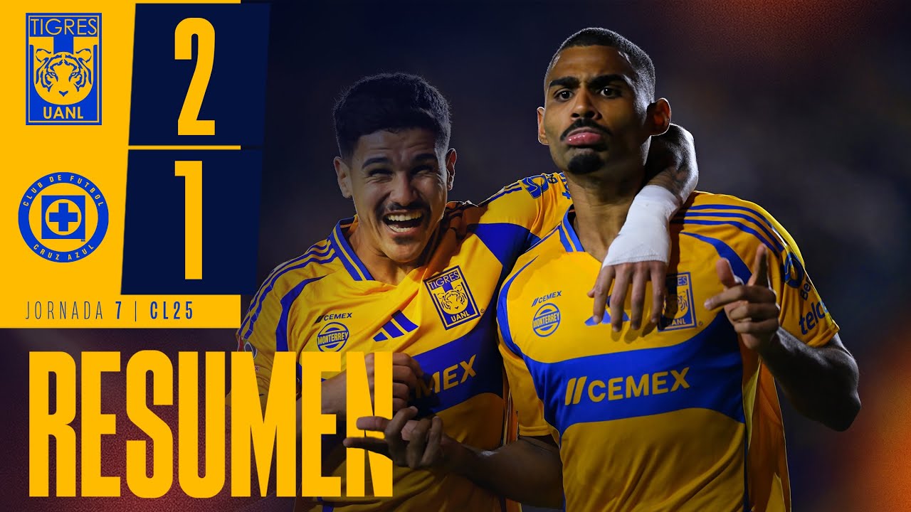📹 Resumen Liga MX | Tigres 2-1 Cruz Azul | Jornada 7 | Clausura 2025