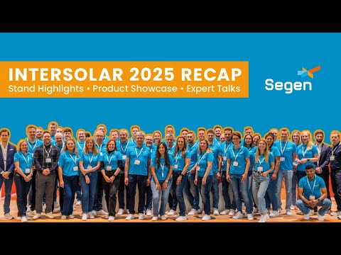 🌞 Segen Global at Intersolar 2025 | Highlights from Europe’s Leading Solar Trade Fair