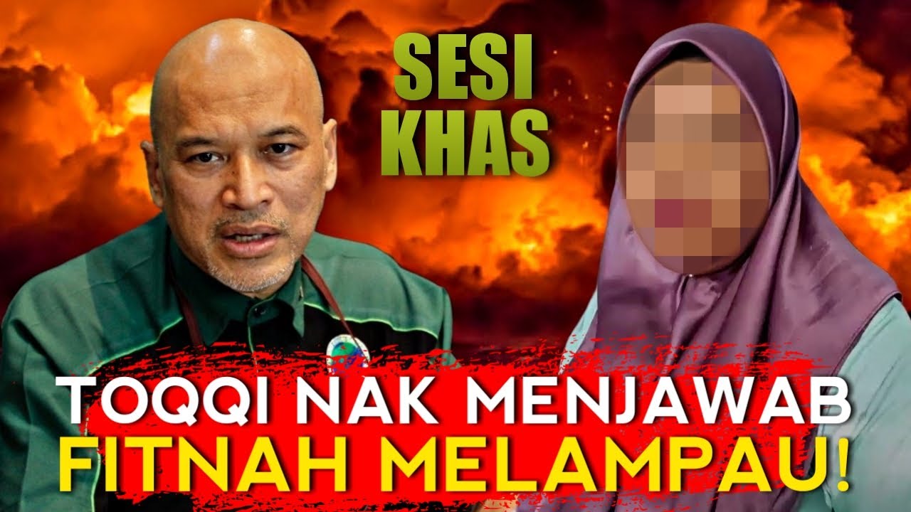 🔴 SESI KHAS: MENJAWAB FlTNAH TERHADAP TOQQI DAN PPIM