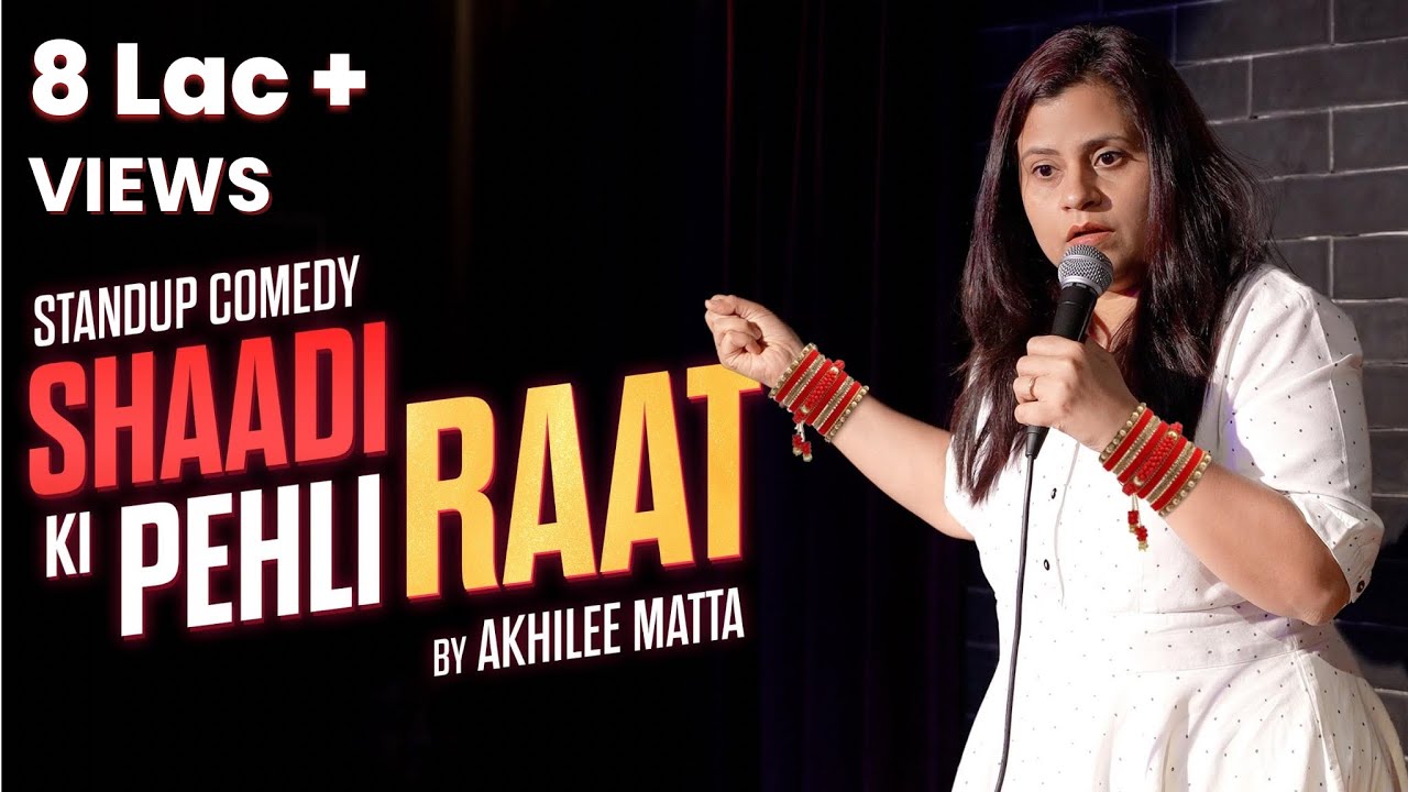 🎤 Shaadi ki Pehli Raat | Stand-up Comedy by Akhilee Matta