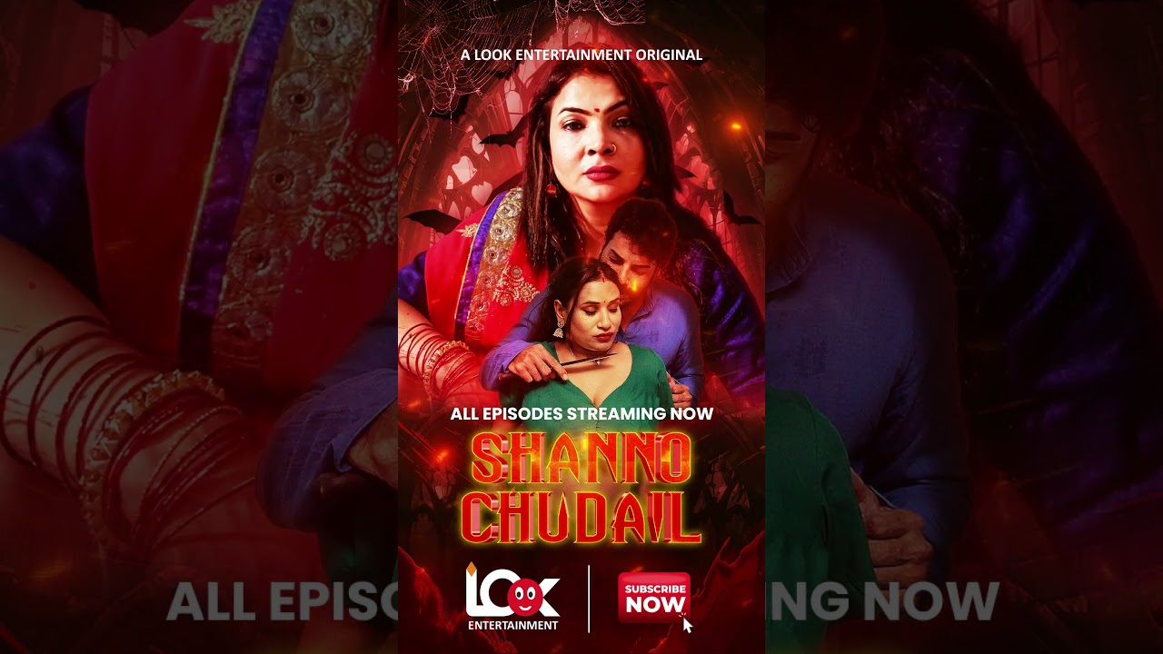 | Shanno Chudail | All Episodes Streaming Now On Look Entertainment | Mahi Kaur, Muskaan Agarwal |
