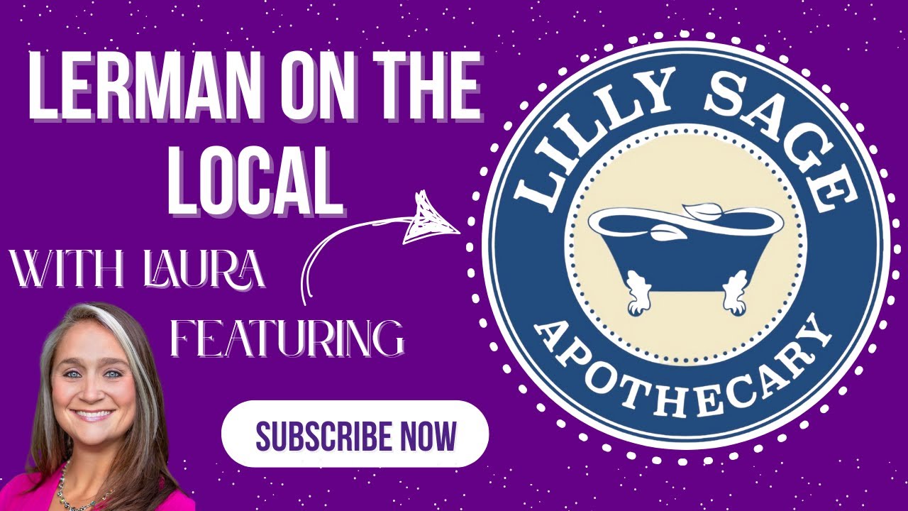🍂 The Lerman Team on the Local with Carol McEwin - Lilly Sage Apothecary 🍂