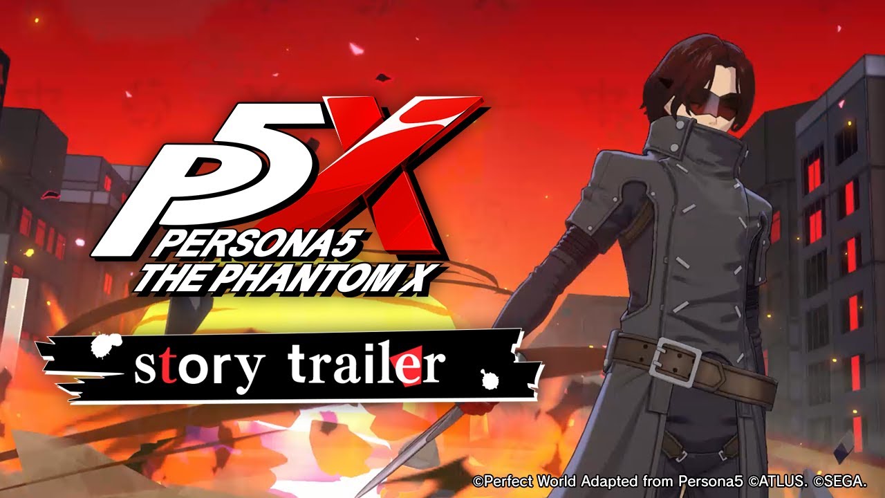 『ペルソナ５: The Phantom X』ストーリートレーラー