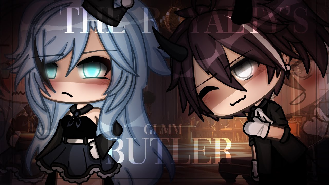 ✩ The Royalty’s Butler ✩ || GLMM || Gacha Life Mini Movie || Mintelvn