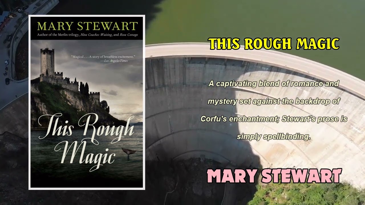 🎧 This Rough Magic by Mary Stewart | Audiobook Adventure Awaiting You! 🎧
