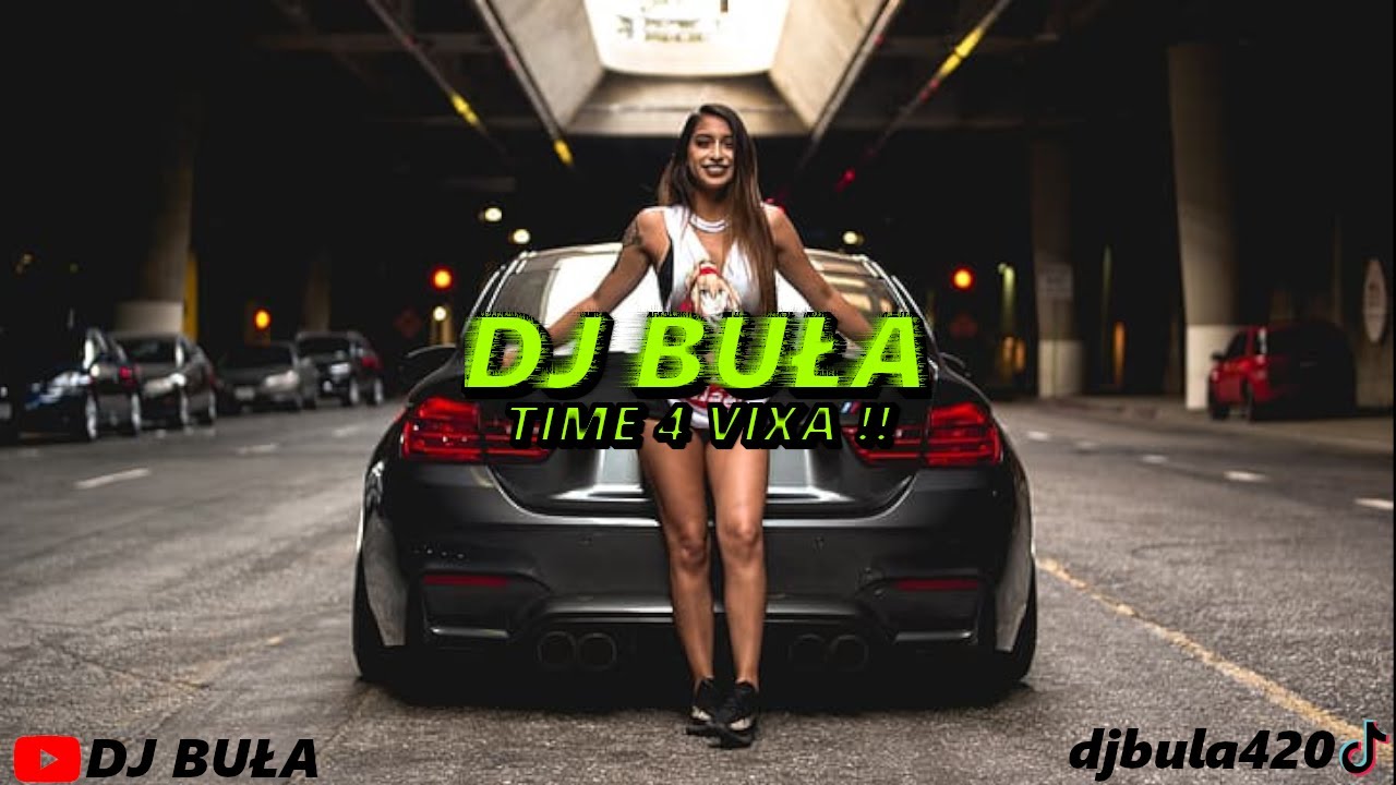 !!! TIME 4 VIXA !!! DJ BUŁA in the MIX ! Vol. 1 ! LISTOPAD 2022 !
