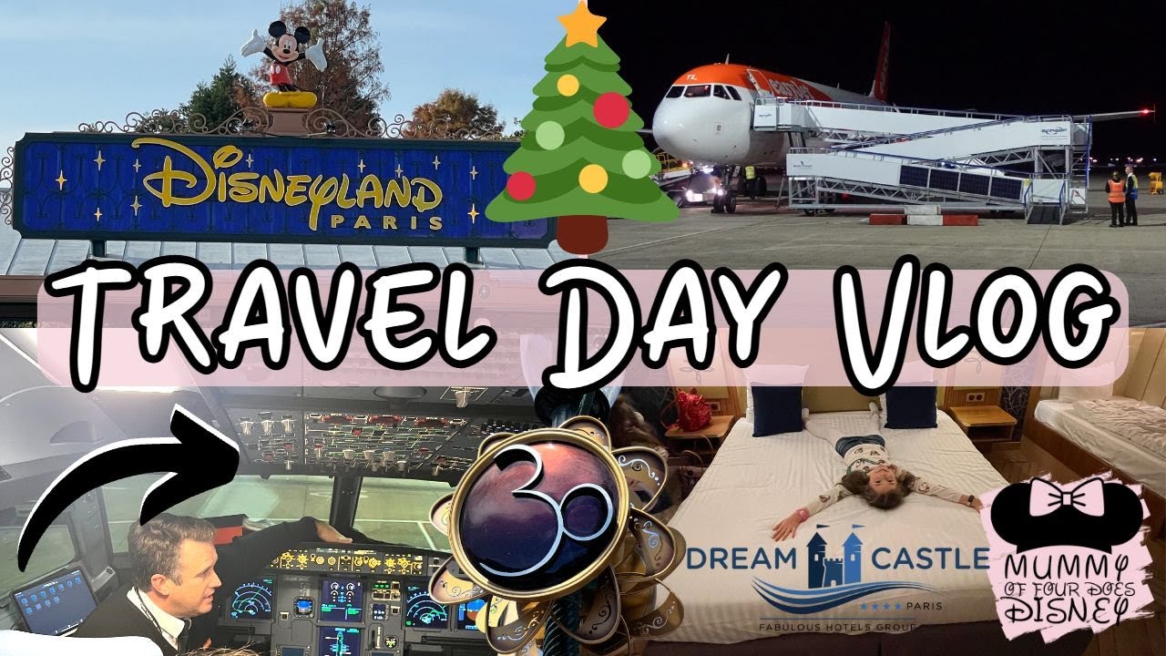 🎄 Travel Day To Disneyland Paris Christmas 2022 ✈️ Vlog Series Episode 1