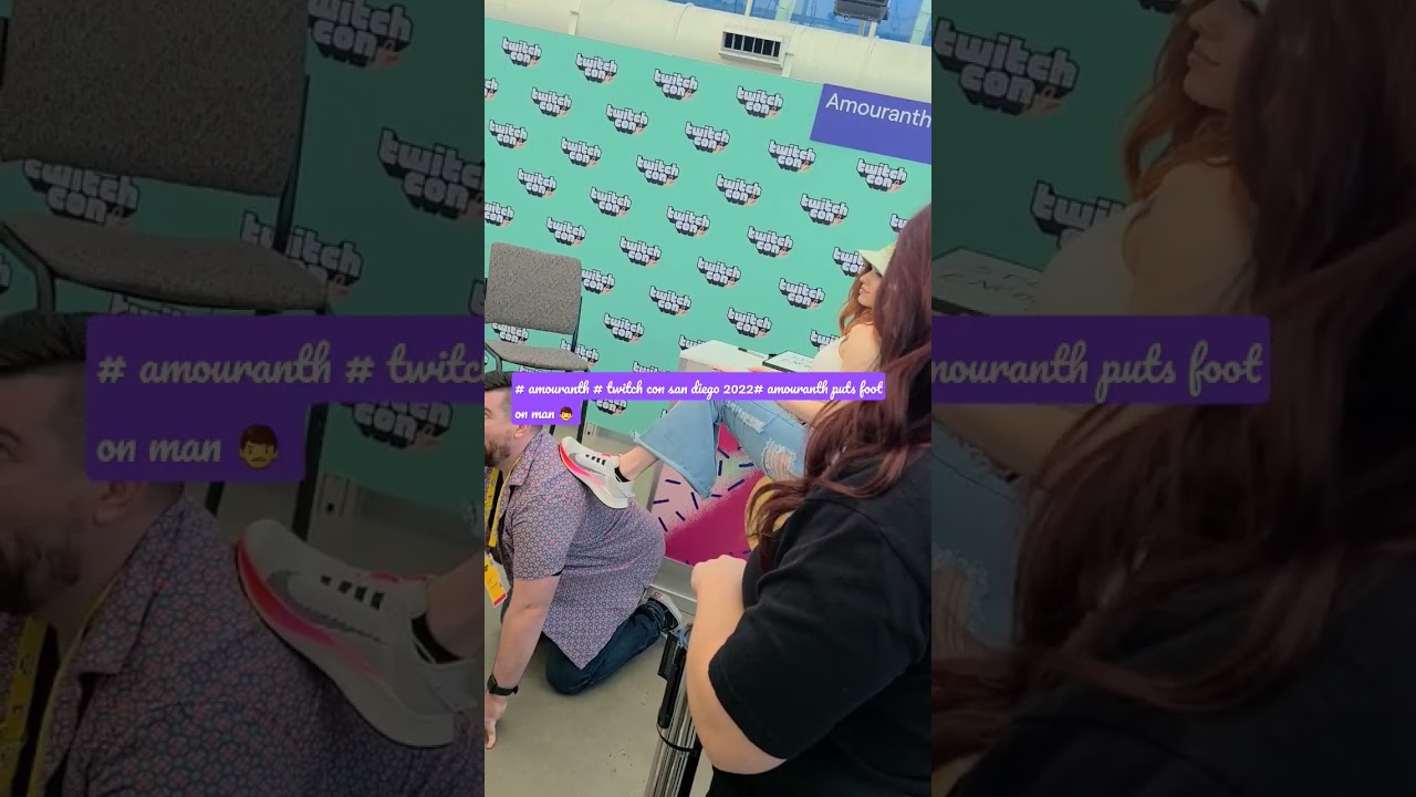# twitchcon san diego # 2022# amouranth puts foot on man