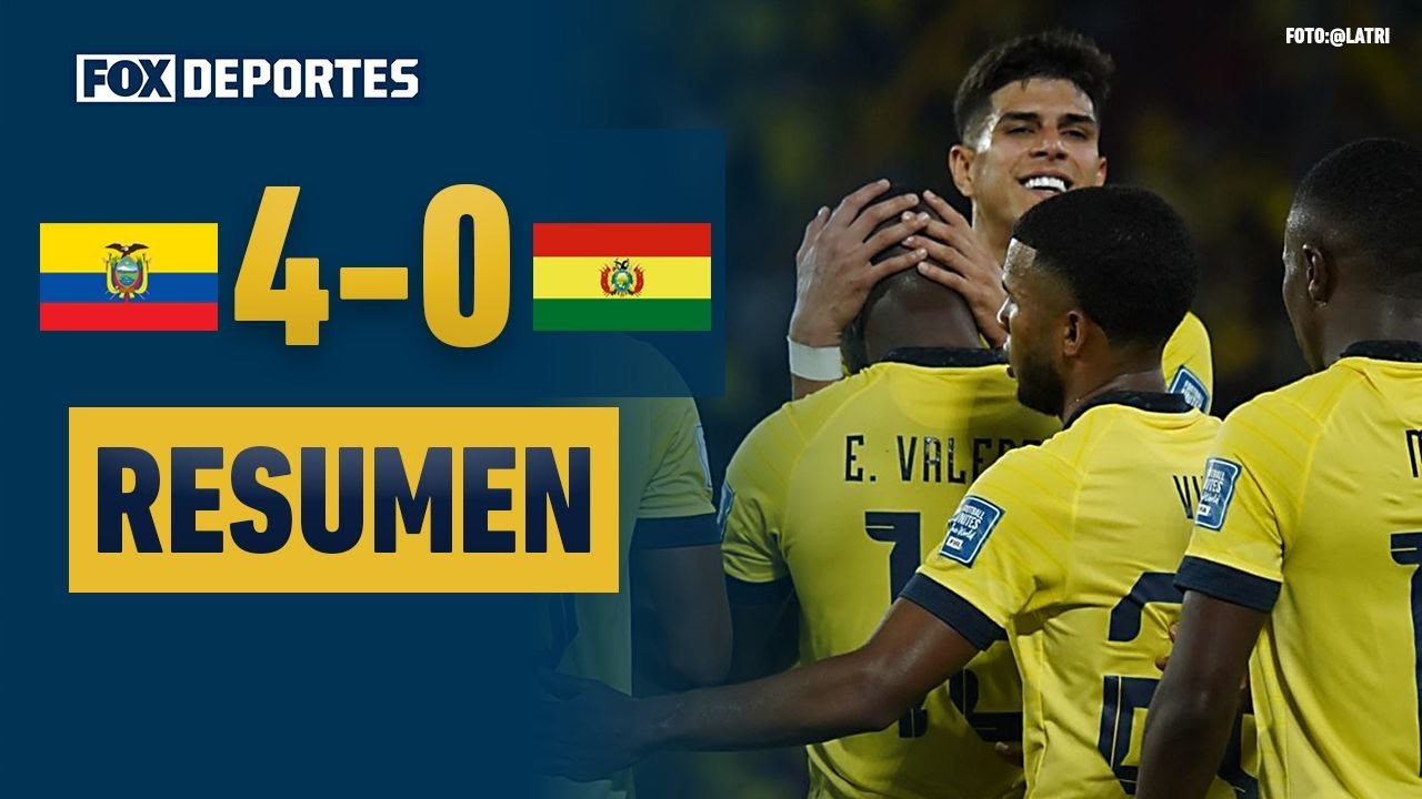 🎉⚽️ ¡VICTORIA CONTUNDENTE DE ECUADOR! | Ecuador 4-0 Bolivia | #SAWCQ | HIGHLIGHTS